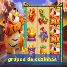 grupos de cdzinhas